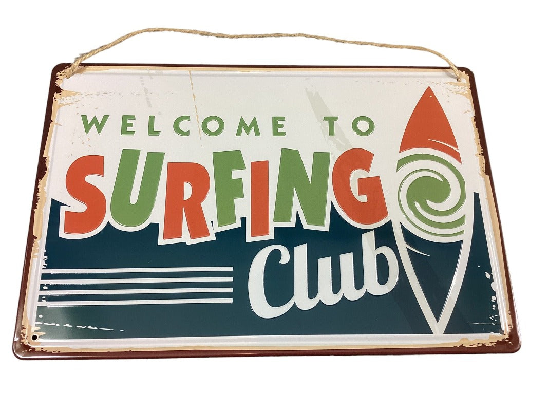 Welcome to the surfing club- Tin Sign 30 X 20 cm-Hand Picked Imports